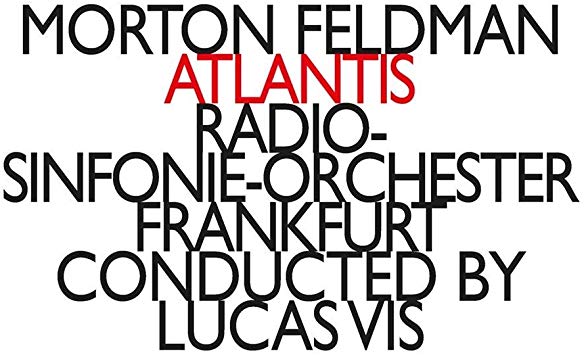 Morton Feldman - Atlantis - CD image 1