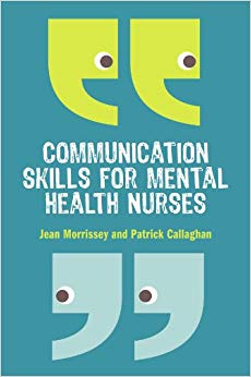 Communication Skills for Mental Health Nurses