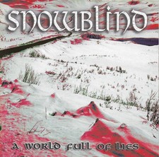 SNOWBLIND - A WORLD FULL OF LIES - CD image 1