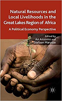 Natural Resources and Local Livelihoods in the Great Lakes Region of Africa : A Political Economy Perspective