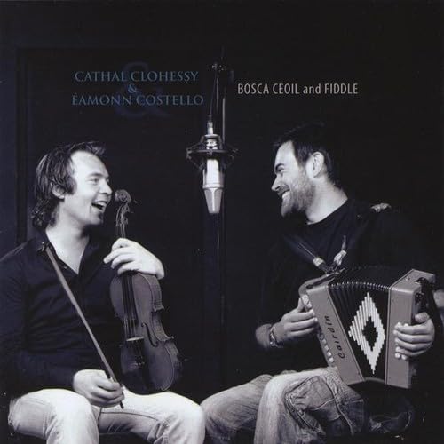 Cathal Clohessy & Ea - Bosca Ceoil and Fiddle - CD image 1