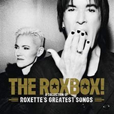 The RoxBox! (A Collection Of Roxette's Greatest Songs)