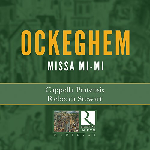 Cappella Pratensis - Ockeghem: Missa Mi-Mi - CD image 1
