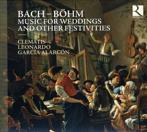 Georg Bohm - Bach/Bohm: Music for Weddings and Other Festivities - CD image 1