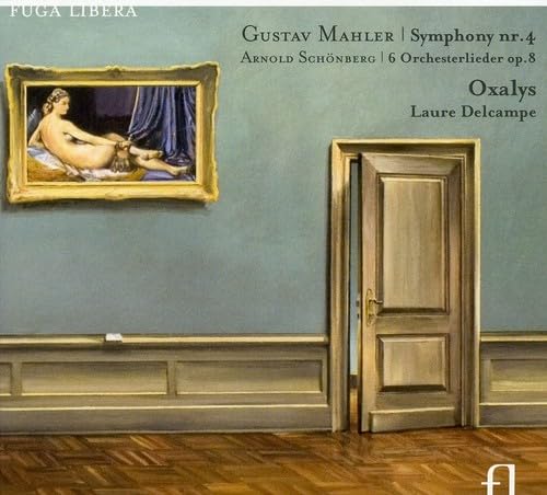 OXALYS ENSEMBLELAURE - MAHLER SYMPHONY NO. 4 (CHAMBE - CD
