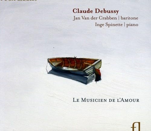 Jan van der Crabben - Claude Debussy: Le Musicien De Lamour - CD image 1
