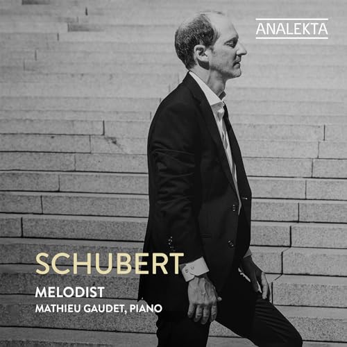 MATHIEU GAUDET - SCHUBERT MELODIST - CD