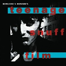 ROWLAND S. HOWARD - TEENAGE SNUFF FILM - CD ALBUM image 1
