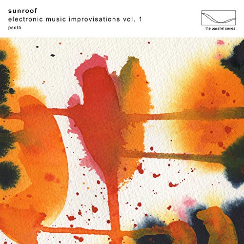 SUNROOF - ELECTRONIC MUSIC IMPROVISATIONS VOL. 1 - Vinyl Record 12" re image 1