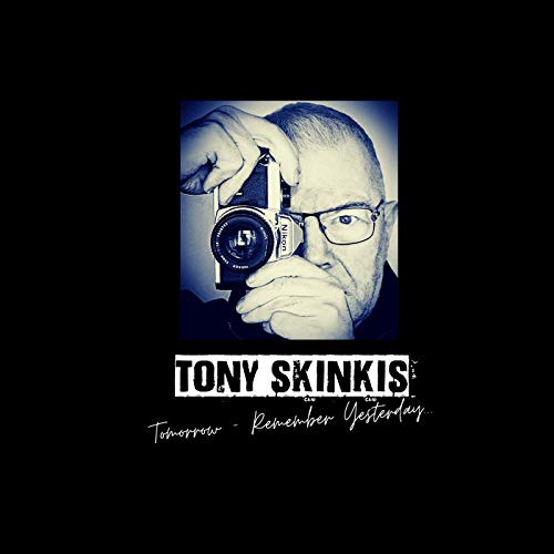 CHAMELEONS FEAT. TON - TONY SKINKIS - 'TOMORROW, REMEMBER YESTERDAY' - image 1