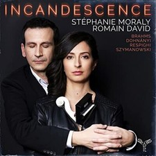 Johannes Brahms - Brahms/Respighi/DohnÃ¡nyi/Szymanowski: Incandescen image 1