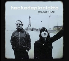 HACKEDEPICCIOTTO - CURRENT - CD ALBUM image 1