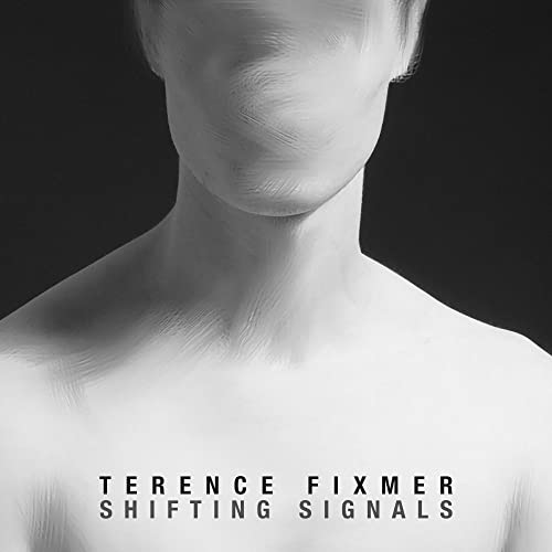 Terence Fixmer - Shifting Signals CD - CD image 1