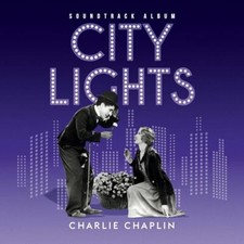 CHARLIE CHAPLIN - - City Lights OST RELEASE DATE 03/11/23 (THIS CAN image 1