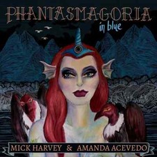 MICK HARVEY & AMANDA - PHANTASMAGORIA IN BLUE - CD ALBUM image 1