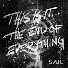 SAUL - THIS IS IT...THE END OF EVERYTHING - CD ALBUM image 1