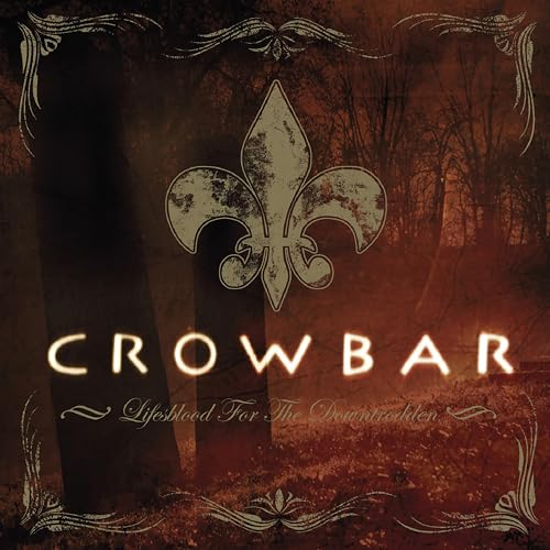 CROWBAR - LIFESBLOOD FOR THE DOWNTRODDEN - Vinyl Record image 1