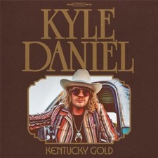 Kyle Daniel - Kentucky Gold CD RELEASE DATE 19/07/24 (THIS CAN CHANG image 1