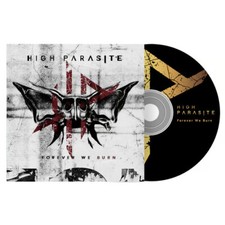 HIGH PARASITE - FOREVER WE BURN - CD ALBUM