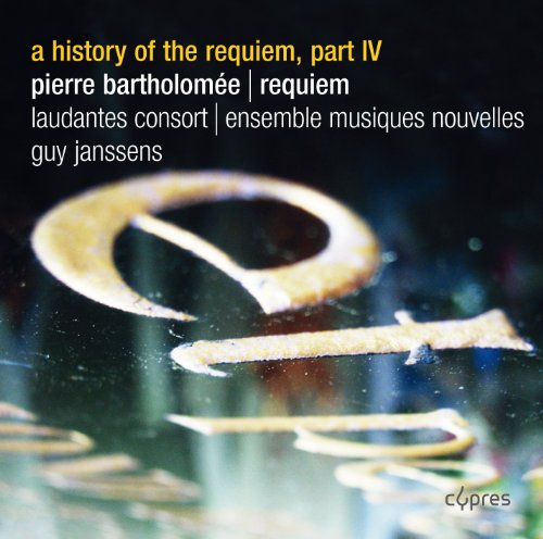 LAUDANTES CONSORT / - A HISTORY OF THE REQUIEM VOL.4 - CD image 1