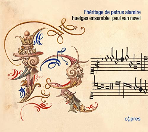 Nicolas Champion - Lheritage De Petrus Alamire - CD image 1