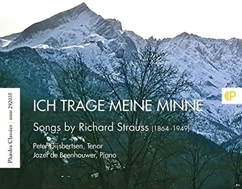 Peter Gijsbertsen - Ich Trage Meine Minne: Songs By Richard Strauss -