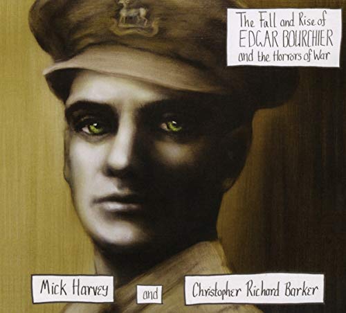 MICK HARVEY & CHRIST - FALL AND RISE OF EDGAR BOURCHIER AND THE H - CD image 1