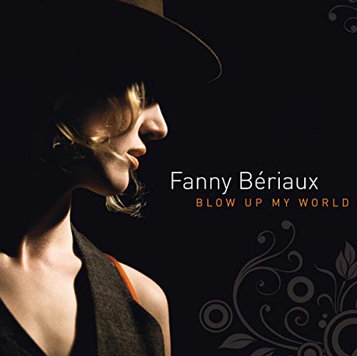 Fanny Beriaux - Blow Up My World - CD image 1