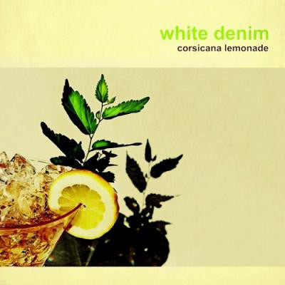 White Denim - Corsicana Lemonade - CD image 2
