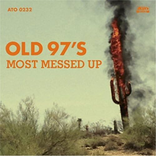 OLD 97'S - MOST MESSED UP - CD ALBUM image 1
