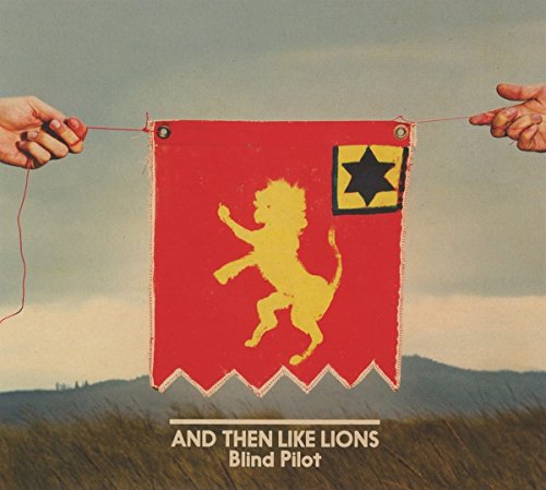 Blind Pilot - And Then Like Lions - CD image 1