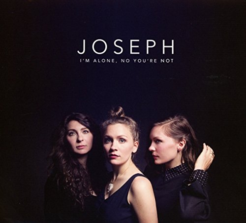 Joseph - I'm Alone, No You're Not - CD image 1