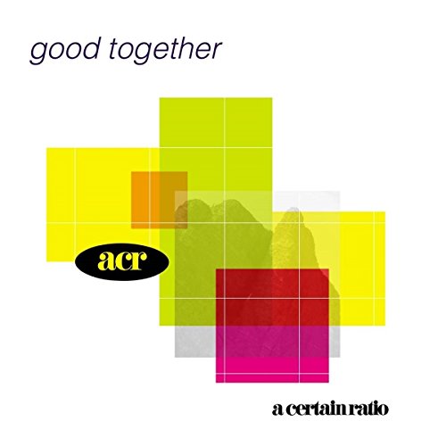 A CERTAIN RATIO - GOOD TOGETHER - Vinyl Record 12" RECORD