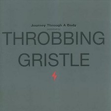 Throbbing Gristle - Journey Through A Body - CD image 1