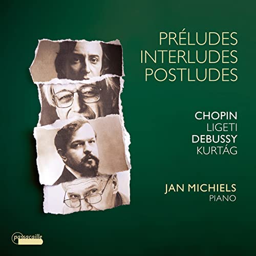 Preludes, Interludes, Postludes: Chopin, Debussy, Ligeti - CD image 1