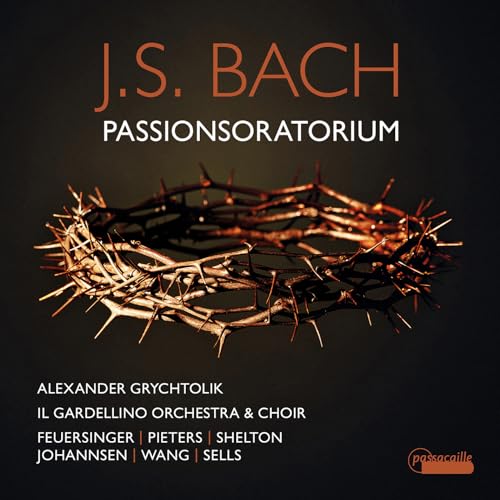 ALEXANDER GRYCHTOLIK - JOHANN SEBASTIAN BACH: PASSIONSORATORIUM - CD image 1