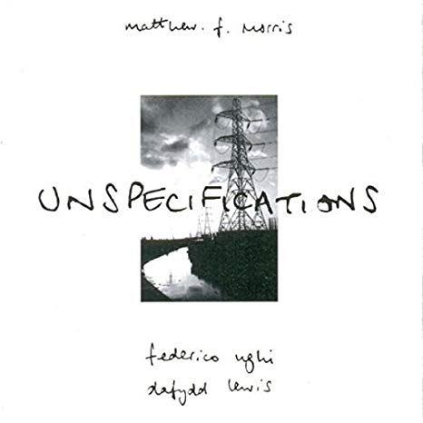 Matthew F. Morris - Unspecifications - CD image 1