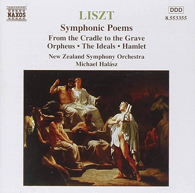 Symphonic Poems: From The Cradle To The Grave • Orpheus • The Ideals • Hamlet