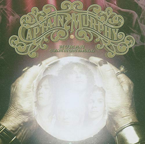 CAPTAIN MURPHY - HUMAN CANNONBALL - CD image 1