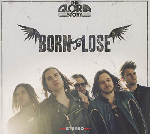 GLORIA STORY - Born To Lose - CD image 1