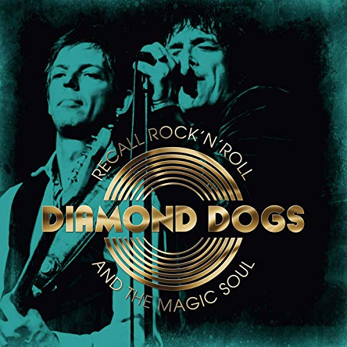 Diamond Dogs - Recall Rock N Roll and the Magic Soul - CD image 1