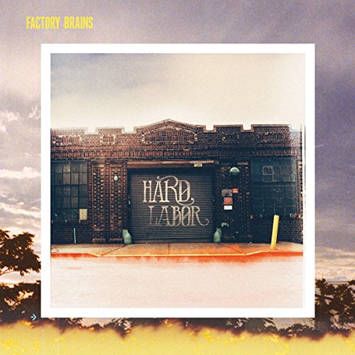 FACTORY BRAINS - HARD LABOR - Vinyl Record image 1