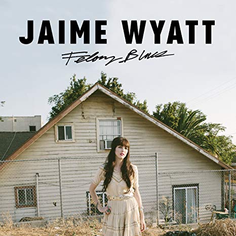 Jaime Wyatt - Felony Blues - CD image 1