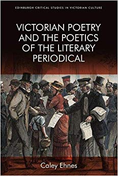 Victorian Poetry and the Poetics of the Literary Periodical