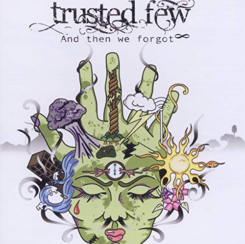 TRUSTED FEW - AND THEN WE FORGOT - CD image 1