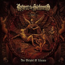 Reject the Sickness - Weight of Silence - CD image 1