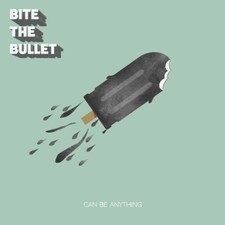 BITE THE BULLET - CAN BE ANYTHING - Vinyl Record image 1