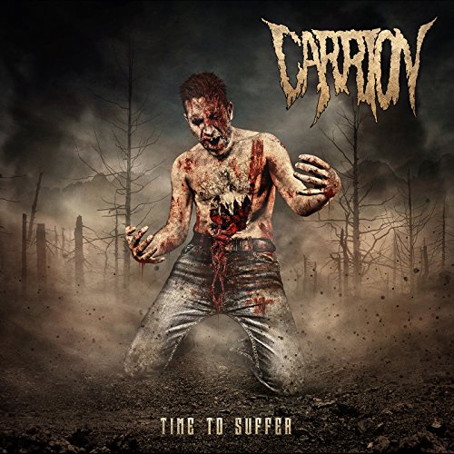 Carrion - Time To Suffer - CD image 1