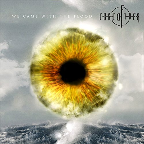 Edge of Ever - We Came With the Flood - CD image 1