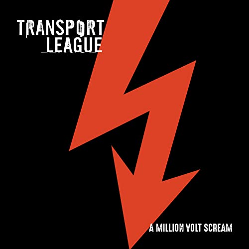 Transport League - A Million Volt Scream - CD image 1